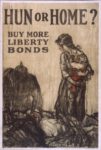 1917 Hun or Home? Buy More Liberty Bonds