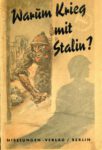 1941 Warum Krieg mit Stalin