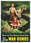 1942 'Don't Let That Shadow Touch Them. Buy War Bonds