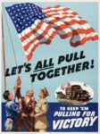1942 Let's All Pull Together! To Keep 'Em Pulling For Victory