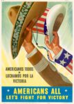 1943 Americans All. Let's Fight For Victory