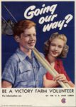 1945 Going our way. Be A Victory Farm Volunteer Of The U.S. Crop Corps