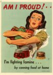 1946 Am I Proud!.. I'm fighting famine... by canning food at home