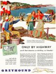1946 Only By Highway you'll find America so thrilling, so friendly! Greyhound