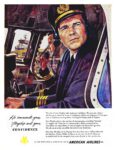 1949 He commands your Flagship and your Confidence. American Airlines