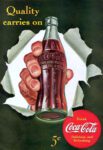 1949 Quality carries on. Drink Coca-Cola