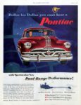 1952 Pontiac. Dollars for Dollar you can't beat a Pontiac