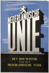 1940 Nederlandsche Unie. Het bouwwerk van het Nederlandsche volk.