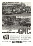 1942 GMC Trucks. Keep Home Fires Burning... Keep The Army Rolling... with Stronger Pulling GMCs