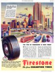 1945 The Tire Of Tomorrow Is Here Today. Firestone De Luxe Champion Tires