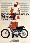 1970 Yamaha's Mini-Enduro. Tell yourself it's for the kid