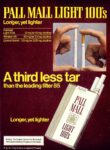 1980 Pall Mall Light 100's. Longer, yet lighter