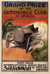 1908 Grand Prize of the Automobile Club of America. 400 Mile International Road Race Savannah