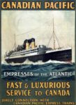 1910 Canadian Pacific. Empresses of the Atlantic. Fast & Luxurious Service To Canada