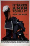 1918 It Takes A Man To Fill It. Join The Navy