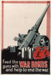 1918 feed the guns with War Bonds and help to end the war