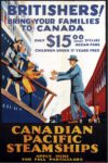 1929 Britishers! Bring Your Families To Canada. Canadian Pacific Steamships
