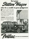 1940 Pontiac Station Wagon, Let your Station Wagon also be a credit to your judgment
