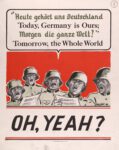 1941 'Today, Germany is Ours; Tomorrow, the Whole World. Oh, Yeah