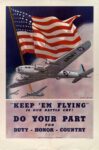 1942 'Keep 'Em Flying Is Our Battle Cry!. Do Your Part For Duty - Honor - Country