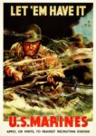 1942 Let ‘Em Have It. U.S.Marines