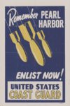 1942 Remember Pearl Harbor. Enlist Now! United States Coast Guard
