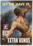 1943 Let 'Em Have It. Buy Extra Bonds