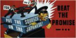 1943 Put The Squeeze On The Japanese! Beat The Promise