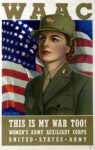 1943 WAAC.. This Is My War Too!. Women's Army Auxiliary Corps