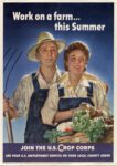 1943 Work on a farm... this Summer. Join The U.S.Crop Corps