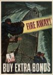 1944 Fire Away! Buy Extra Bonds