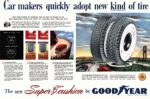 1948 Car makers quickly adopt new kind of tire. The new Super cushion by GoodYear