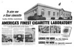 1949 To give you a finer cigarette. Lucky Strike maintains America's Finest Cigarette Laboratory