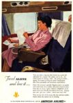 1949 Travel Alone and love it... American Airlines