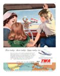 1952 Here today ... there today... home today, too. TWA