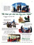 1952 The time you save can buy your ticket. It pays to go by Air! Douglas