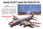 1954 American's New DC-7 Leads the Finest Flagship Fleet Ever. American Airlines