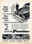 1954 Pontiac. Drive it and you'll wait it... Price it and you'll buy it... Dollar for dollar you can't beat Pontiac
