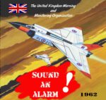 1962 The United Kingdom Warning and Monitoring Organisation. Sound An Alarm!