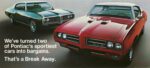 1969 Pontiac GTO & LeMans Hardtops. We've turned two fo Pontiac's sportiest cars into bargains. That's a Break Away