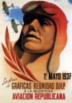 1937 1o Mayo 1937. Los obreros de Gradicas Reunida, U.H.P. A La Gloriosa Aviacion Republicana