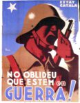 1937 Estat Catala. No Oblideu Que Estem en Guerra!