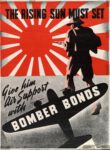 1942 The Rising Sun Must Set. Give him Air Support with Bomber Bonds
