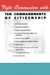 1952 Fight Communism with - Ten Commandments Of Citizenship