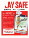 1952 Play Safe. Smoke Chesterfield