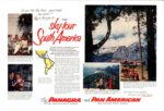 1953 This is the year to sky-tour South America. Fly Panagra and Pan American