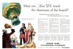 1958 What can Louis XVI teach the chairman of the board Pan Am Clipper Cargo