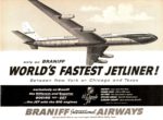1960 only on Braniff World's Fastest Jetliner! Braniff International Airways