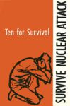 1962 Ten for Survival. Survive Nuclear Attack