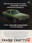 1972 Dodge Dart Swinger. Dart has always been made for people who know what real economy is